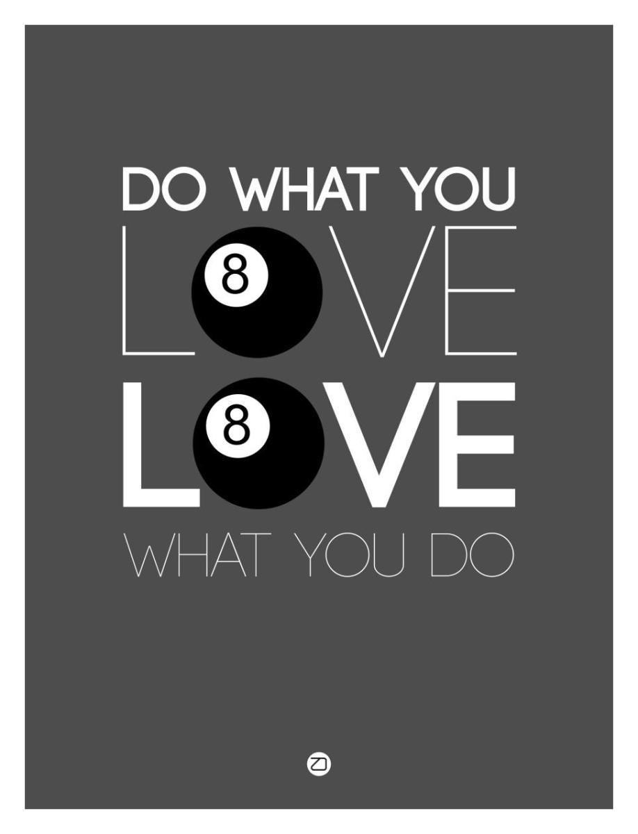 Do What You Love Love What You Do 3 By Naxart Studio Canvas Print At Naxart Com